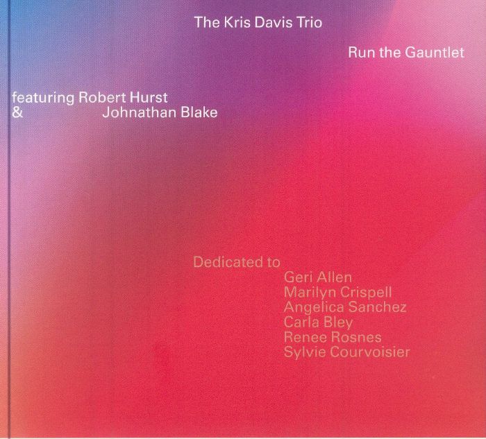 KRIS DAVIS TRIO, The - Run The Gauntlet