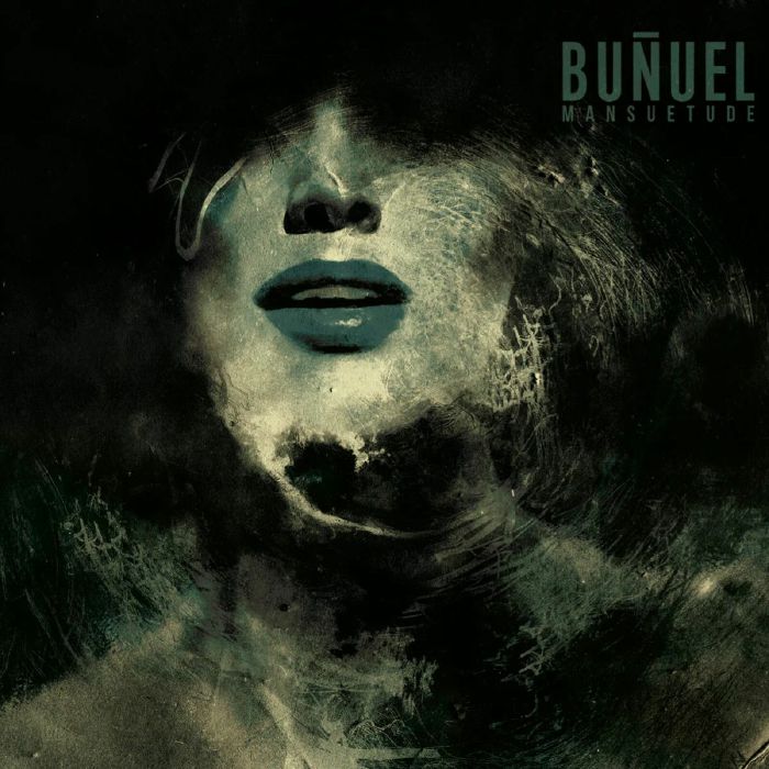 BUNUEL - Mansuetude