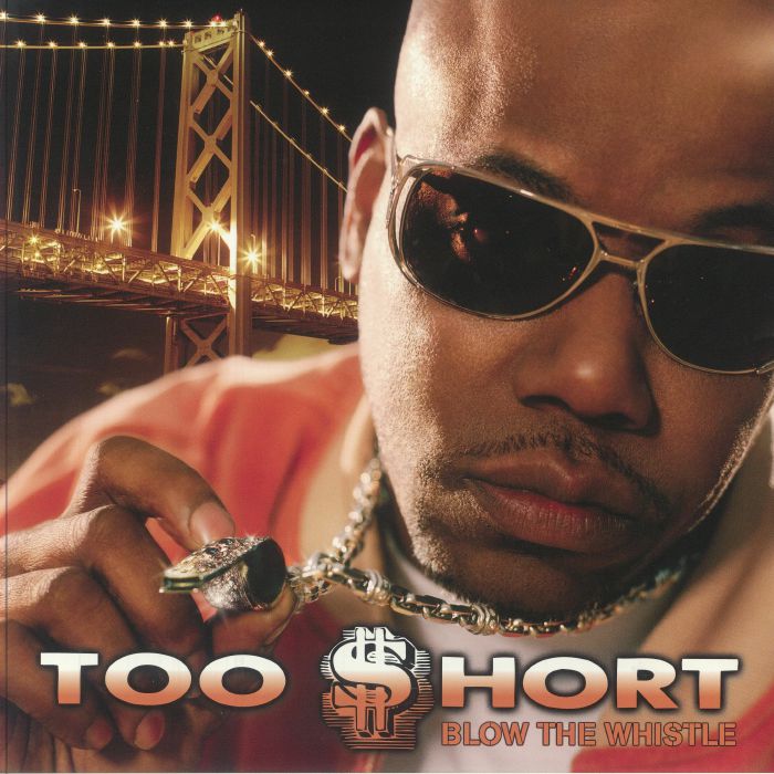 TOO SHORT - Blow The Whistle (reissue)