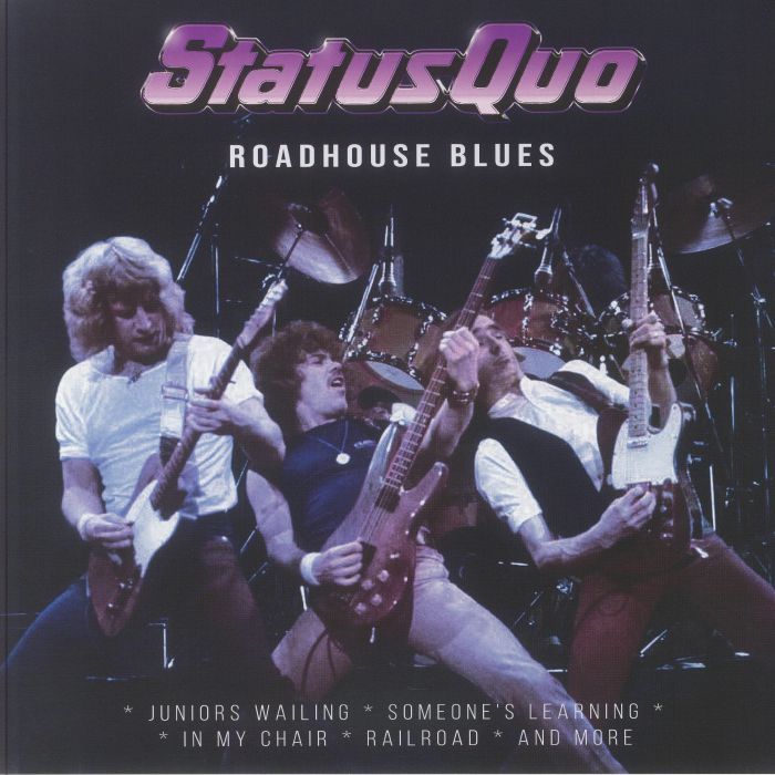 STATUS QUO - Roadhouse Blues