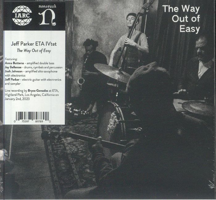PARKER, Jeff/ETA IVTET - The Way Out Of Easy
