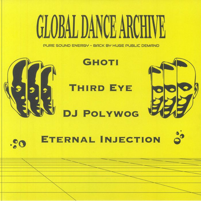 GHOTI/THIRD EYE/DJ POLYWOG - Global Dance Archive