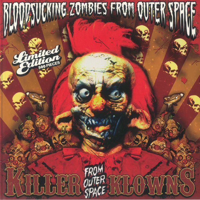 BLOODSUCKING ZOMBIES FROM OUTER SPACE - Killer Klowns From Outers Space