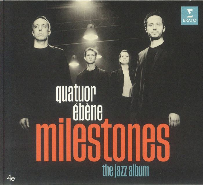 QUATUOR EBENE - Milestones: The Jazz Album CD at Juno Records.