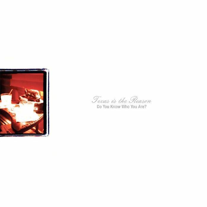TEXAS IS THE REASON - Do You Know Who You Are?: The Complete Collection