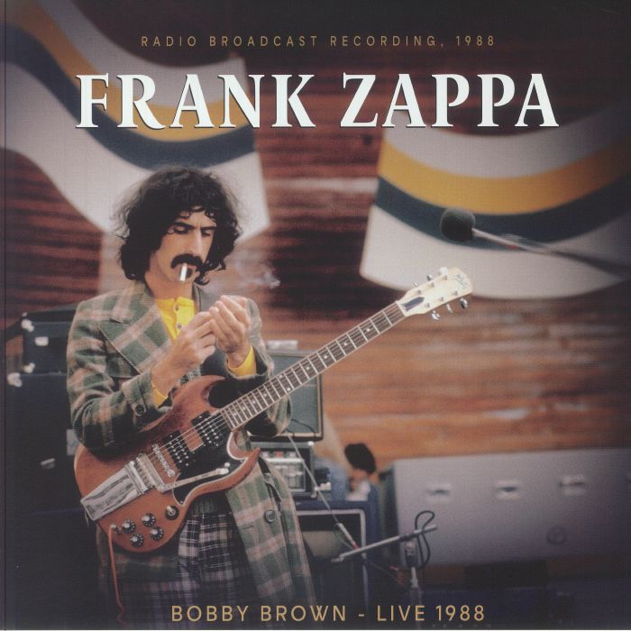ZAPPA, Frank - Bobby Brown: Live 1988