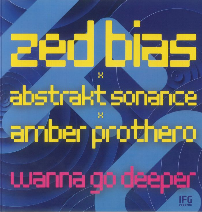 ZED BIAS feat ABSTRAKT SONANCE/AMBER PROTHERO - Wanna Go Deeper