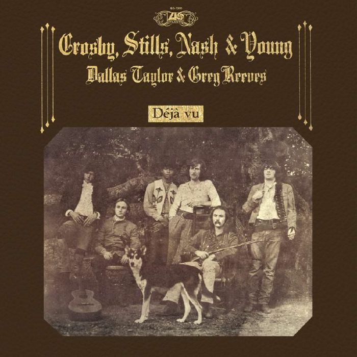 CROSBY STILLS NASH & YOUNG - Deja Vu