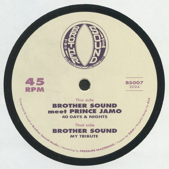 BROTHER SOUND meet PRINCE JAMO - 40 Days & Nights