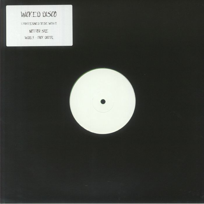 WICKED DISCO - I've Just Learned To Live With It