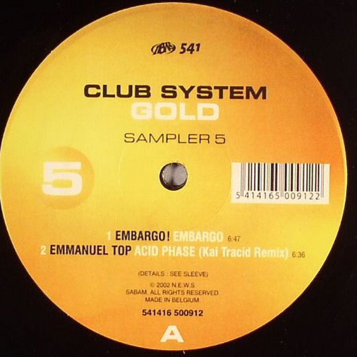 EMBARGO!/EMMANUEL TOP/RUSSIAN ROULETTE/BLACK SUN PROJECT feat LAURNET WARIN - Club System Gold (Sampler 5)