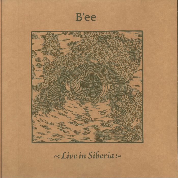 B'EE aka BIRCH BOOK/IN GOWAN RING - Live In Siberia