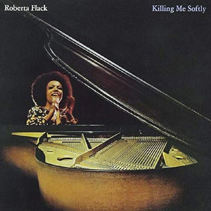 FLACK, Roberta - Killing Me Softly