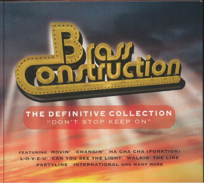BRASS CONSTRUCTION - The Definitive Collection: Don't Stop Keep On