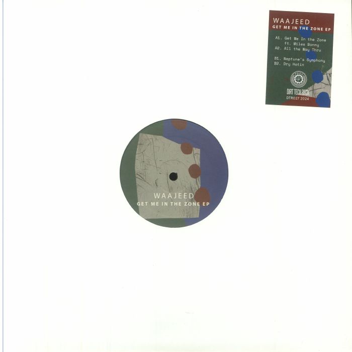 WAAJEED - Get Me In The Zone EP