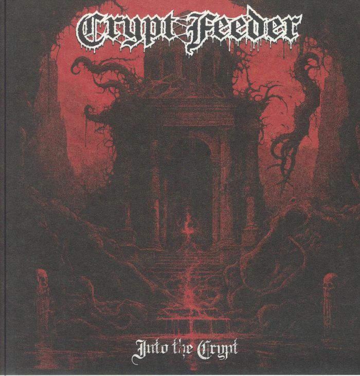 CRYPT FEEDER - Into The Crypt