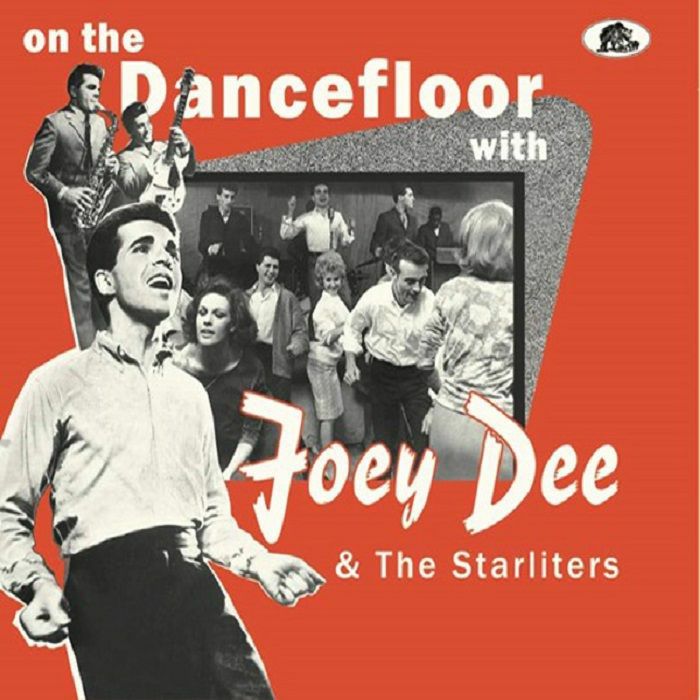 DEE, Joey & THE STARLIGHTERS - On The Dancefloor With Joey Dee & The Starliters