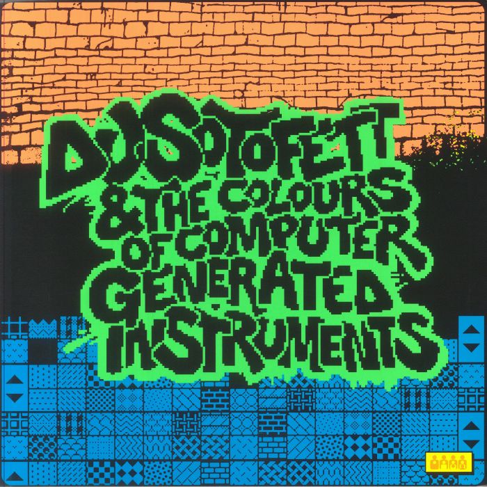 DJ SOTOFETT - DJ Sotofett & The Colours Of Computer Generated Instruments