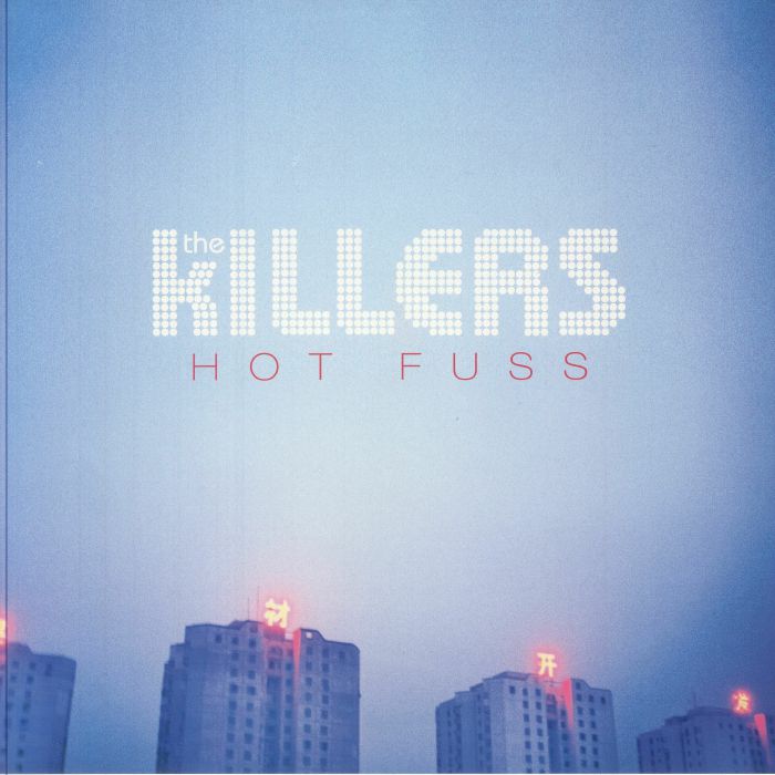 KILLERS, The - Hot Fuss (20th Anniversary Edition)