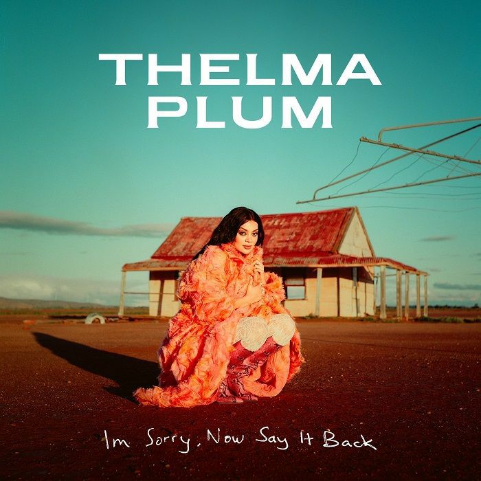 Thelma Plum - I'm Sorry, Now Say It Back, Vinyl LP Thelma Plum - I'm Sorry, Now Say It Back, Vinyl LP
