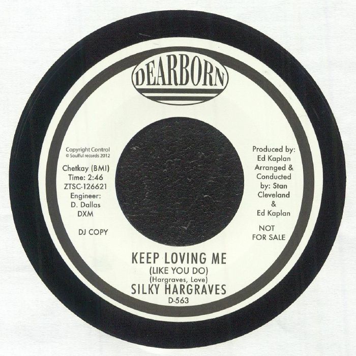 Silky HARGRAVES - Keep Loving Me (Like You Do) (reissue)