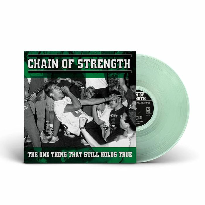 CHAIN OF STRENGTH - The One Thing That Still Holds True (reissue)