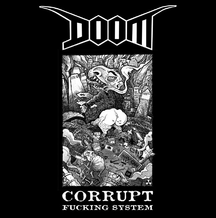 DOOM - Corrupt Fucking System Doom