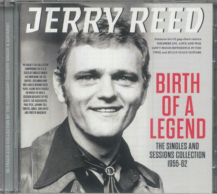 REED, Jerry - Birth Of A Legend: Singles & Sessions Collection 1955-62