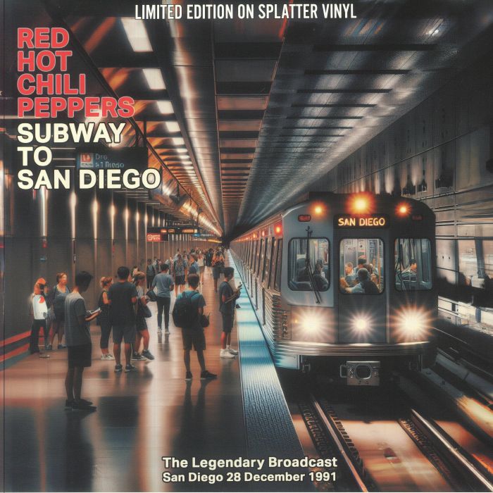 RED HOT CHILI PEPPERS - Subway To San Diego