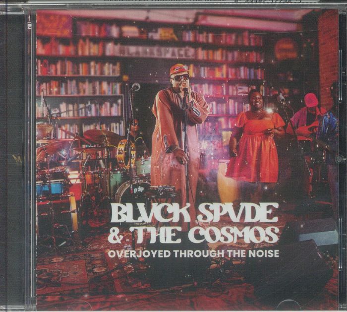 BLVCK SPVDE/THE COSMOS - Overjoyed Through The Noise