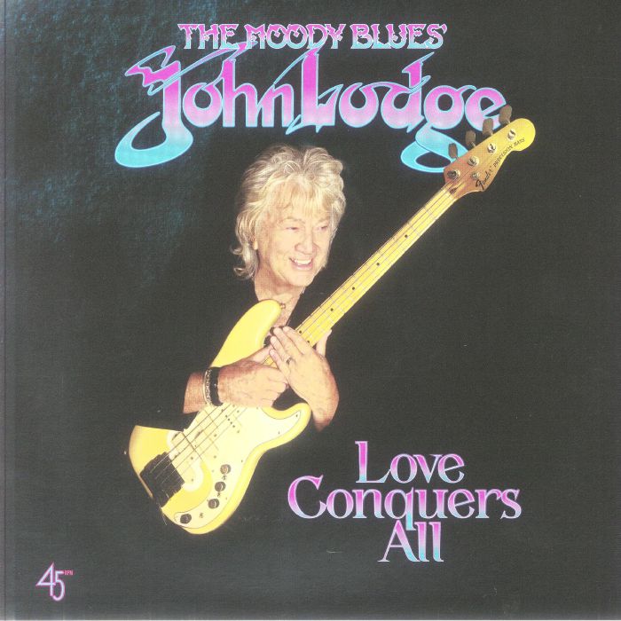 John LODGE - Love Conquers All