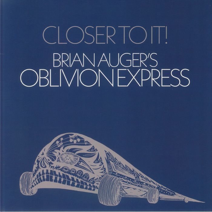 BRIAN AUGER'S OBLIVION EXPRESS - Closer To It (reissue)
