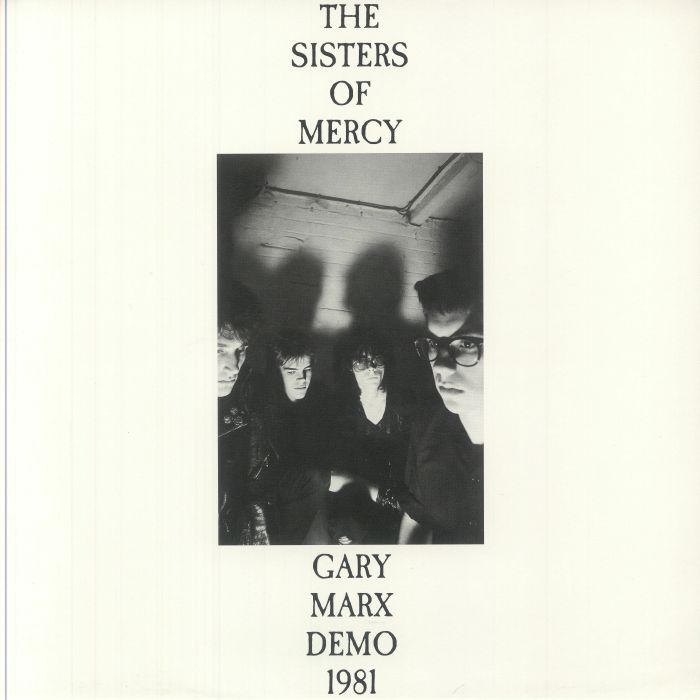 SISTERS OF MERCY, The - Gary Marx Demo 1981