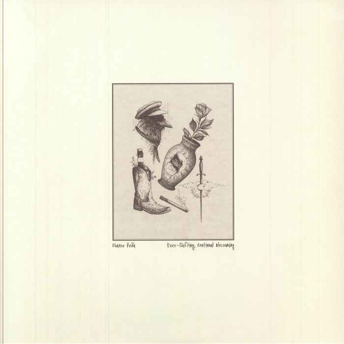 Chance PENA - Ever Shifting Continual Blossoming