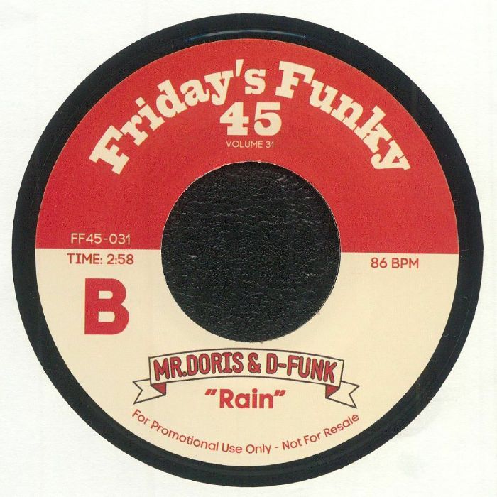Mr. Doris & D-Funk / Heat b/w Rain Mr. Doris & D-Funk / Heat b/w Rain