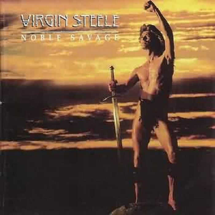 VIRGIN STEELE - Noble Savage