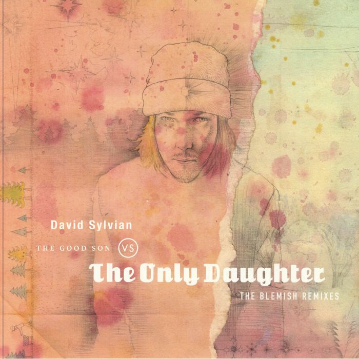 SYLVIAN, David/VARIOUS - The Good Son vs The Only Daughter: The Blemish Remixes