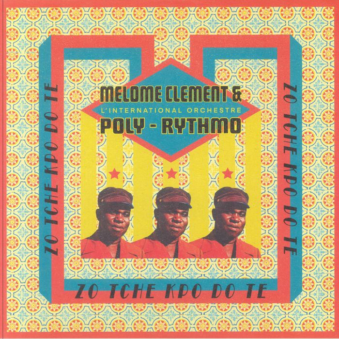 CLEMENT, Melone/L'INTERNATIONAL ORCHESTRE POLY RYTHMO - Zo Tche Kpo Do Te