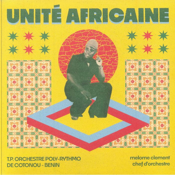 TP ORCHESTRE POLY RYTHMO DE COTONOU BENIN - Unite Africaine