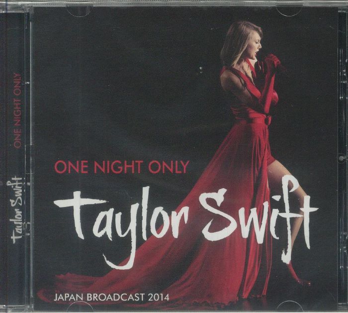 Taylor SWIFT - One Night Only: Japan Broadcast 2014 CD at Juno