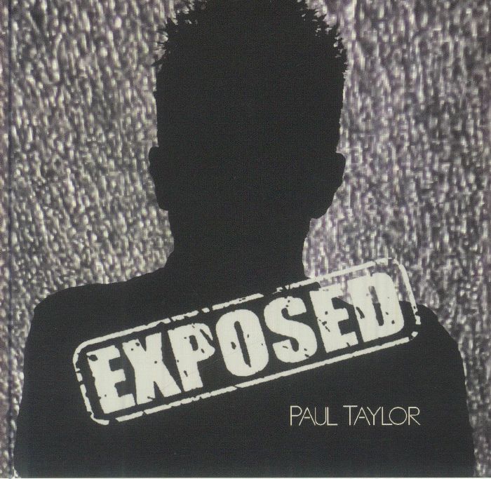 TAYLOR, Paul - Exposed