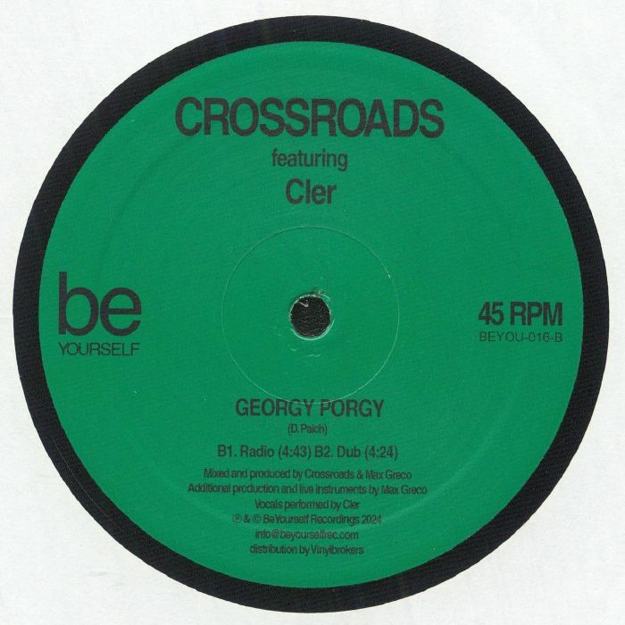 Crossroads Feat. Cler / Don't Lose The Magic b/w Georgy Porgy Crossroads Feat. Cler / Don't Lose The Magic b/w Georgy Porgy