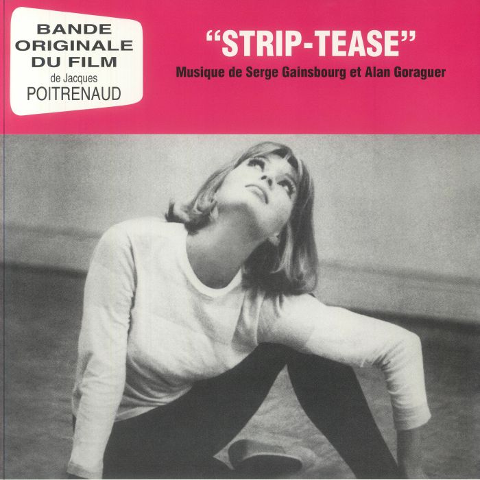 GAINSBOURG, Serge/ALAIN GORAGUER - Strip Tease (Soundtrack)