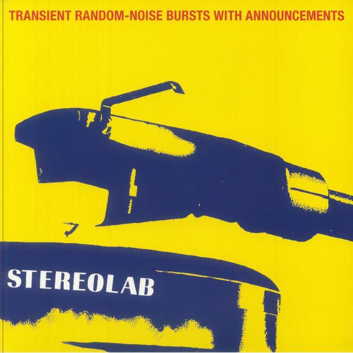 STEREOLAB - Transient Random Noise Bursts With Announcements (reissue)