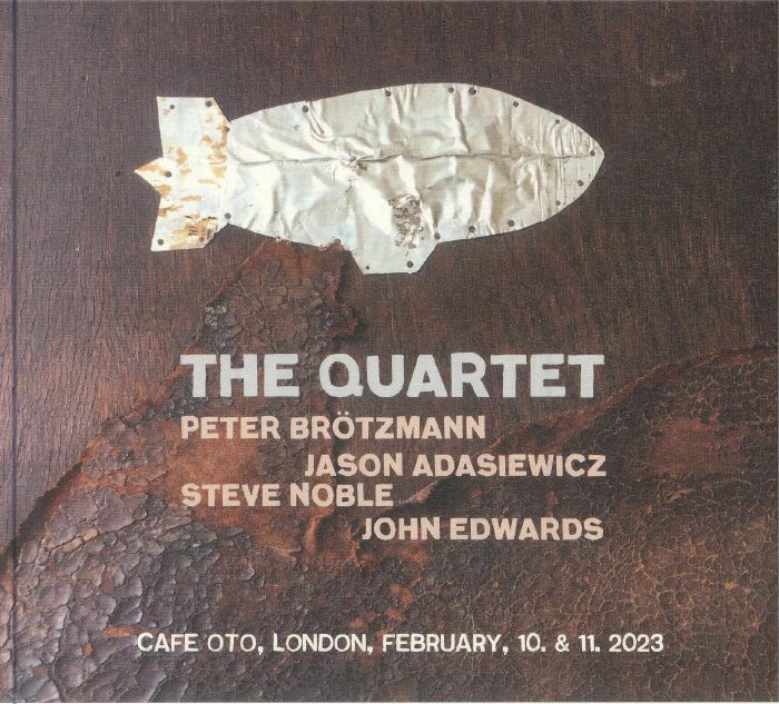 BROTZMANN, Peter/JOHN EDWARDS/STEVE NOBLE/JASON ADASIEWICZ - The Quartet