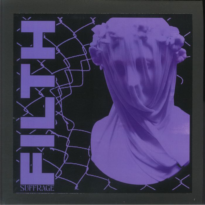 FILTH IS ETERNAL - Suffrage