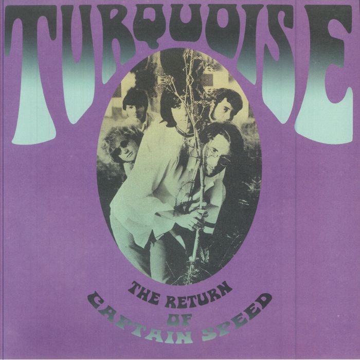 TURQUOISE - The Return Of Captain Speed