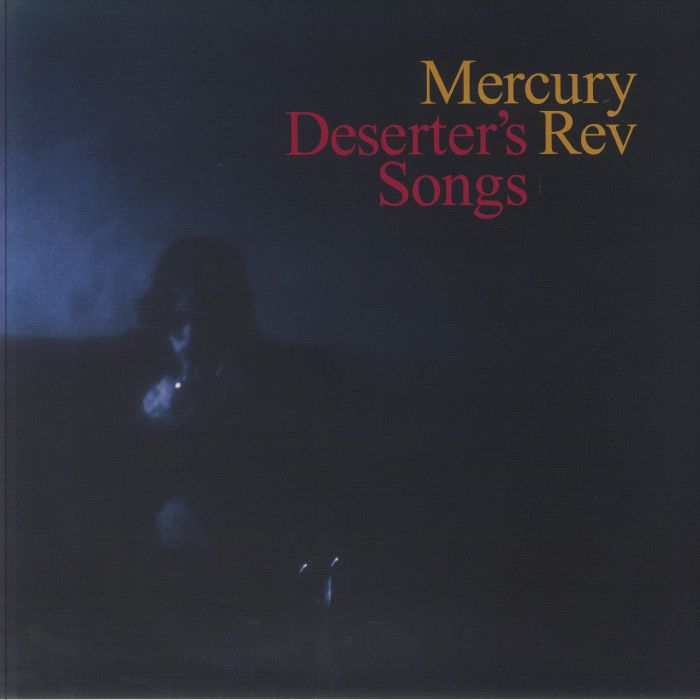 MERCURY REV - Deserter's Songs (reissue)
