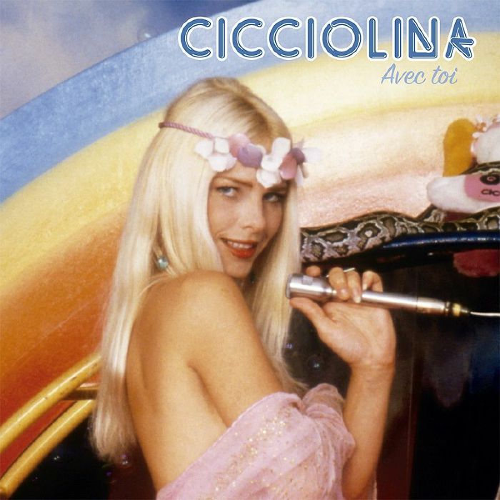 CICCIOLINA - Avec Toi (reissue)