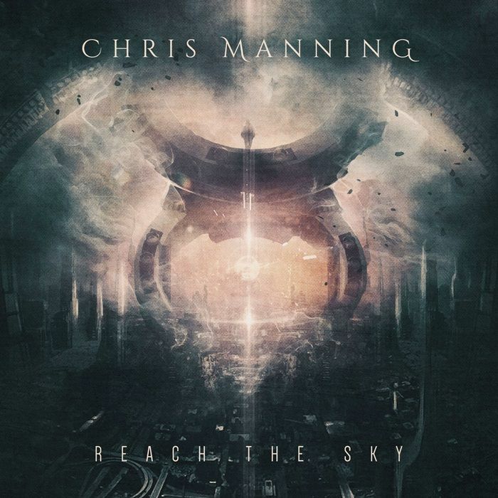 MANNING, Chris - Reach The Sky
